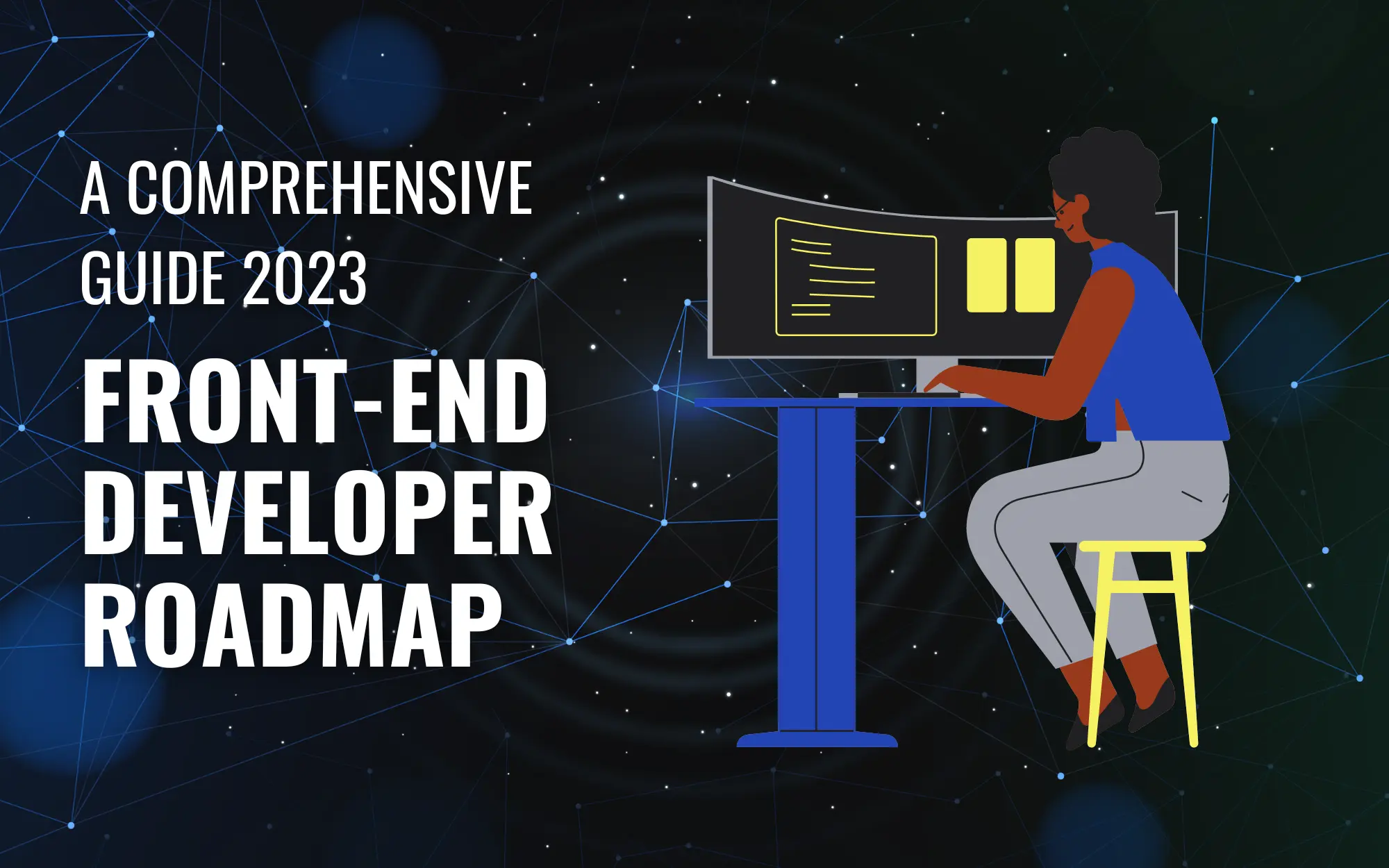 Front-End Developer Roadmap: A Comprehensive Guide 2023 - Crilix Media